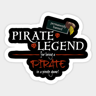 Banned Pirate Legend Sticker